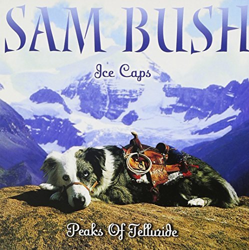 Sam Bush/Ice Caps-Telluride In The Nine