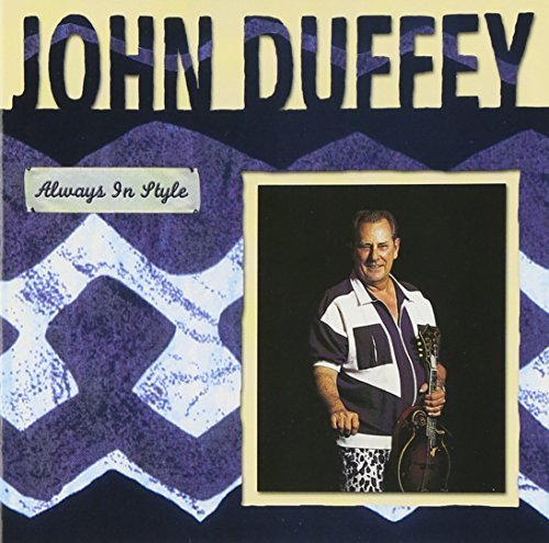 John Duffey/Always In Style-Collection