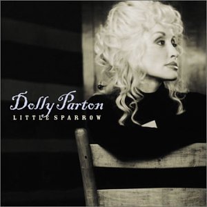 Dolly Parton/Little Sparrow