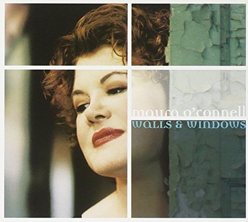 Maura O'Connell/Walls & Windows