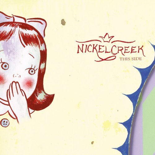 Nickel Creek/This Side@Remastered