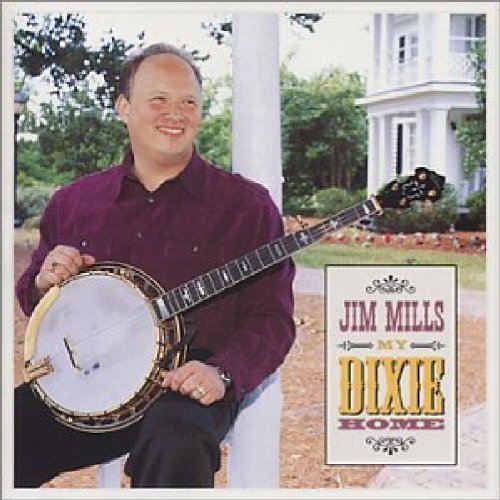 Jim Mills/My Dixie Home