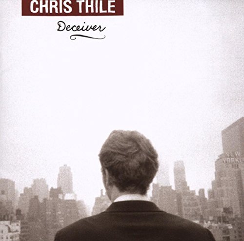 Chris Thile/Deceiver