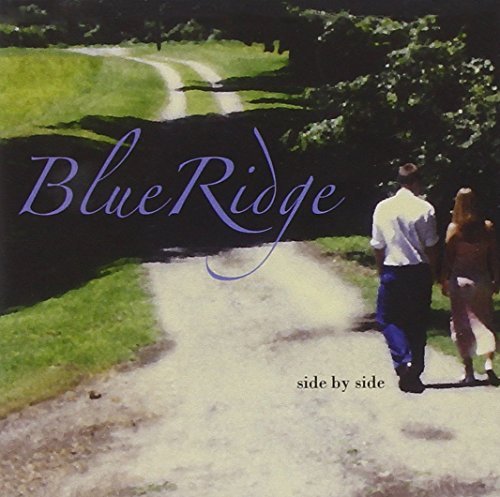 Blueridge/Side By Side