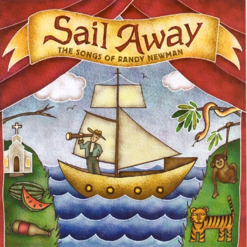 Sail Away: Songs Of Randy Newm/Sail Away: Songs Of Randy Newm@O'Brien/Landreth/Moorer/Earle