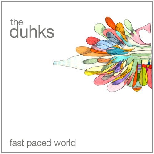 Duhks/Fast Paced World