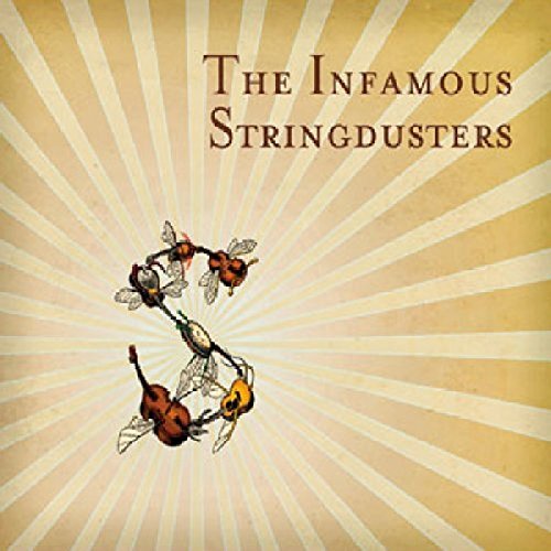 Infamous Stringdusters/Infamous Stringdusters