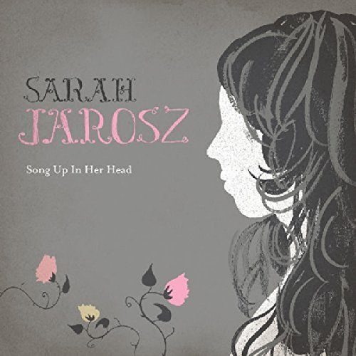 Sarah Jarosz Song Up In Her Head 