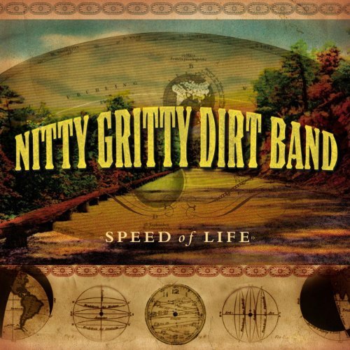 Nitty Gritty Dirt Band Speed Of Life 