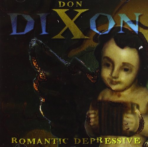 Don Dixon/Romantic Depressive