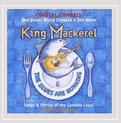 Cast Recording King Mackerel & The Blues Are 