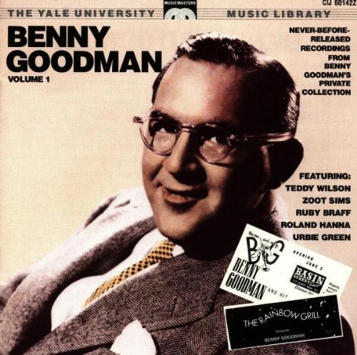 Benny Goodman/Vol. 1-Yale Recordings