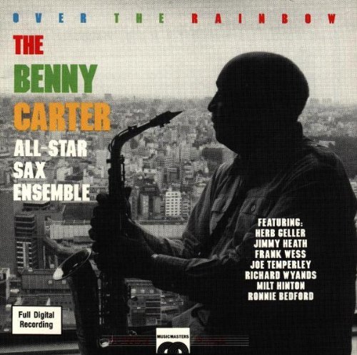 Benny Carter/Over The Rainbow