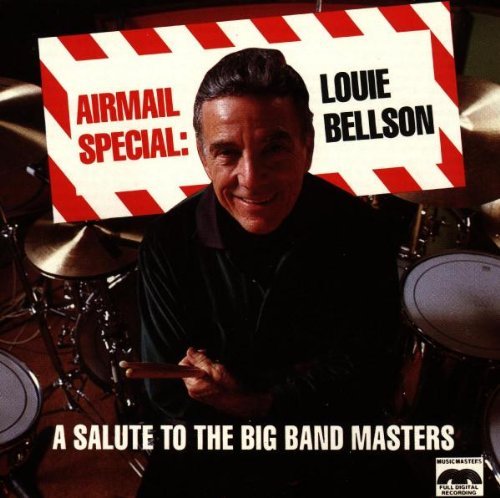 Louie Bellson/Airmail Special:Salute To The