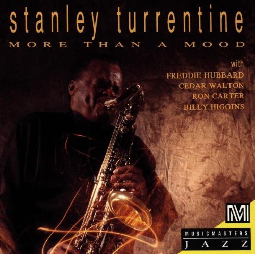 Stanley Turrentine/More Than A Mood