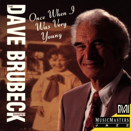 Dave Quartet Brubeck Once When I Was Very Young 