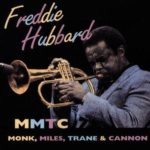 Hubbard Freddie Mmtc (monk Miles Trane & Canno 