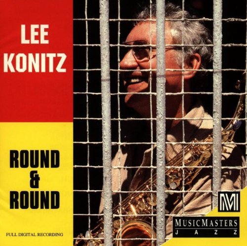 Lee Konitz/Round & Round