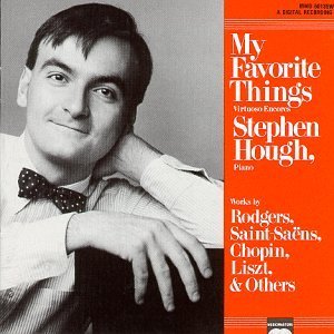 Stephen Hough/My Favorite Things-Encores