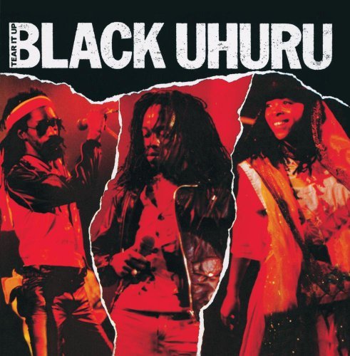 Black Uhuru/Tear It Up-Live