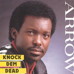 Arrow/Knock Dem Dead
