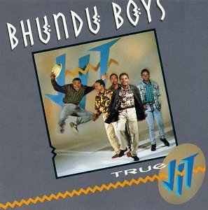 Bhundu Boys/True Jit