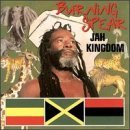 Burning Spear/Jah Kingdom