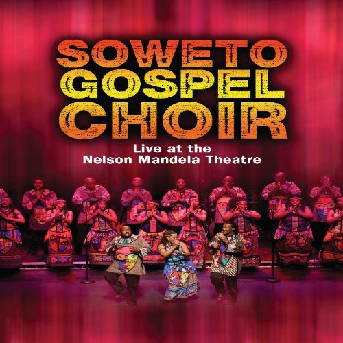 Soweto Gospel Choir/Live At The Nelson Mandela Civ