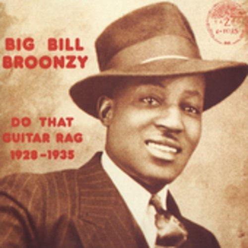 Big Bill Broonzy/Do That Guitar Rag 1928-35@.