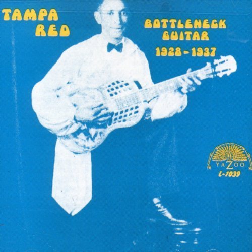 Tampa Red/Bottleneck Guitar 1928-1937@Tampa Red/Jaxon/Davis/Rainey@Lil Johnson