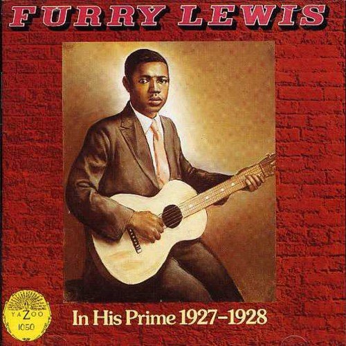 Furry Lewis In His Prime 1927 28 