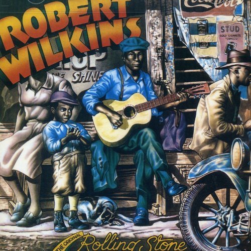 Robert Wilkins Original Rolling Stone . 