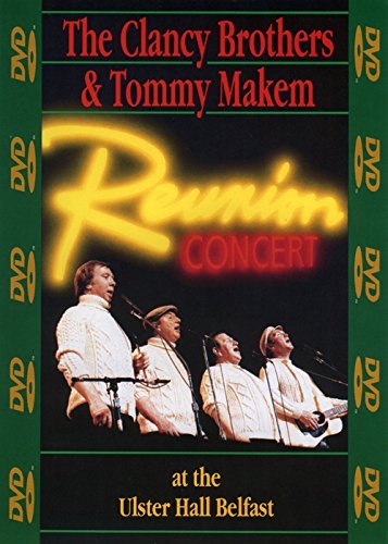 Reunion Concert/Clancy Brothers/Makem
