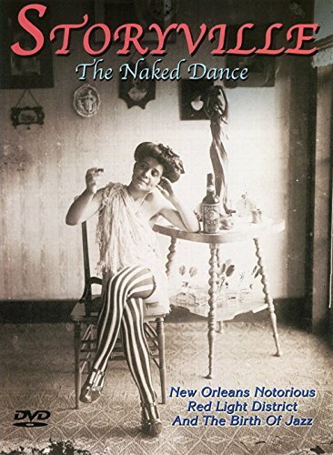 Naked Dance/Storyville@Nr