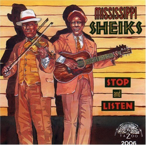 Mississippi Sheiks Stop & Listen 