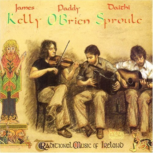 Kelly/O'Brien/Sproule/Traditional Music Of Ireland@.