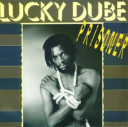 Lucky Dube Prisoner . 