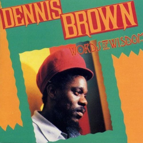 Dennis Brown/Words Of Wisdom