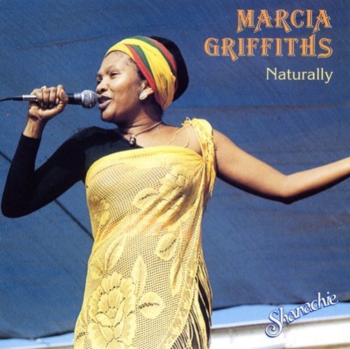 Marcia Griffiths/Naturally@.