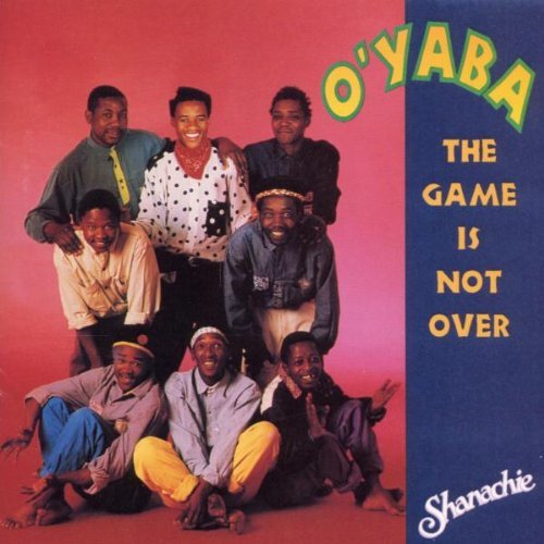 O'Yaba/Game Is Not Over