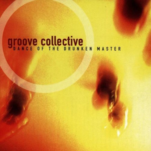 Groove Collective Dance Of The Drunken Master 