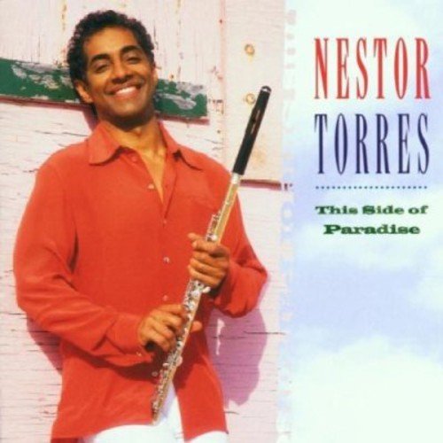 Nestor Torres/This Side Of Paradise@.