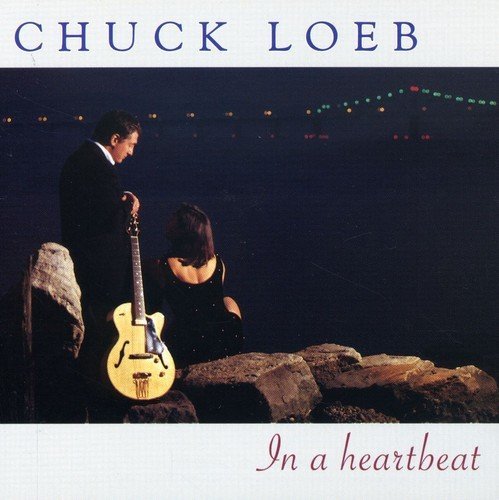 Chuck Loeb/In A Heartbeat@.
