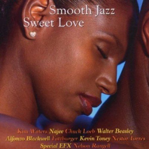 Smooth Jazz/Sweet Love@Najee/Waters/Beasley/Loeb@Smooth Jazz