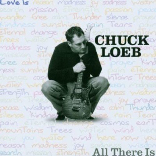Chuck Loeb/Love Is All There Is@.