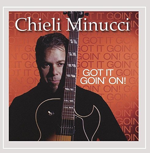 Chieli Minucci/Got It Goin' On!@.