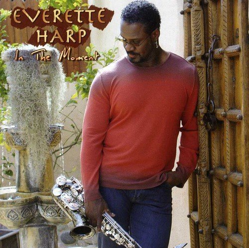 Everette Harp/In The Moment@.