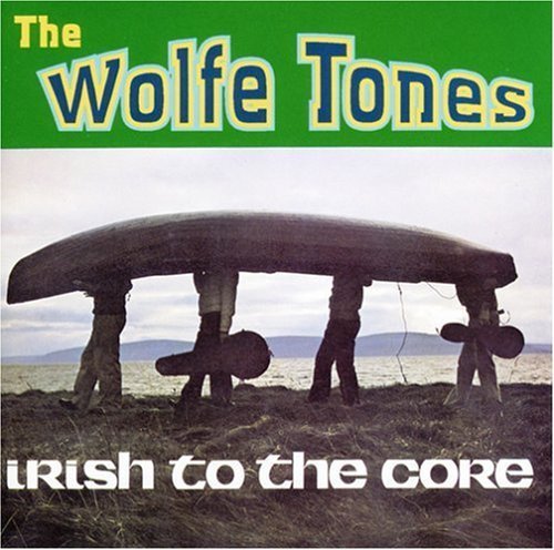 Wolfe Tones/Irish To The Core@.