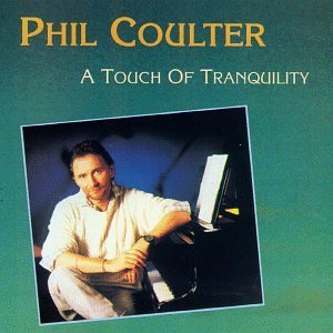 Phil Coulter/Touch Of Tranquility