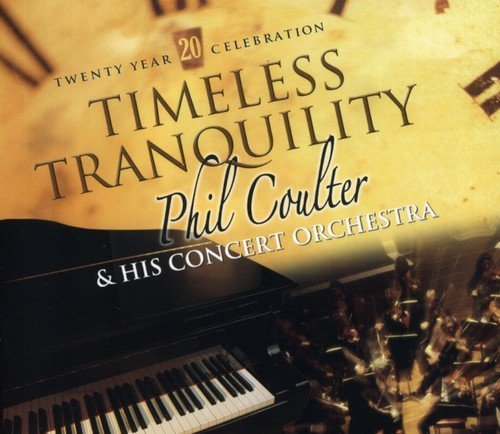 Phil Coulter/Timeless Tranquility